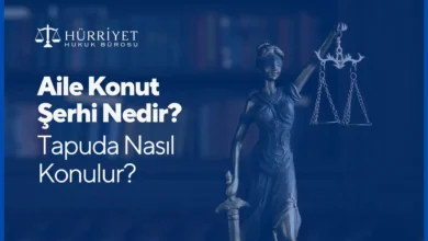 Aile Konutu Şerhi Nasıl Konulur?