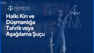 Halkı Kin ve Düşmanlığa Tahrik