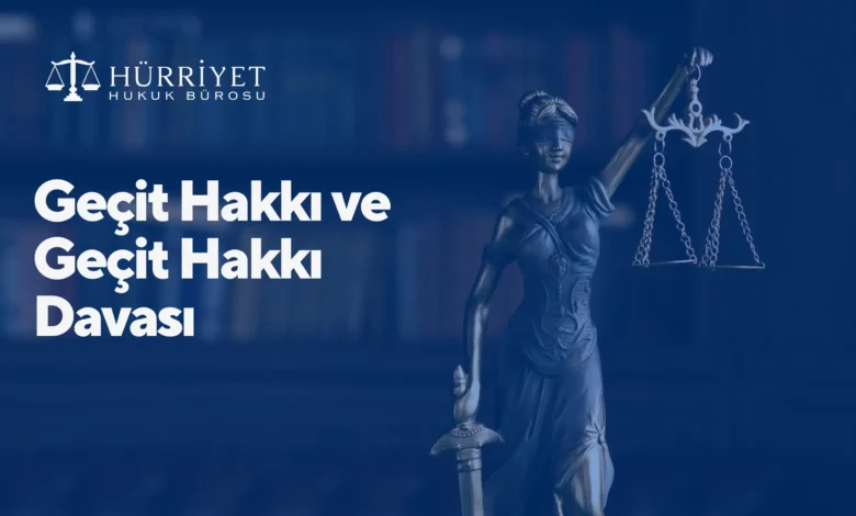 Geçit hakkı davası
